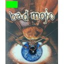 Bad Mojo